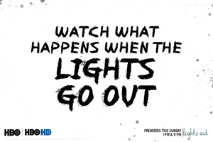 lights out GIF by HBO India