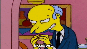 stevedesignsnyc the simpsons evil mr. burns excellent GIF