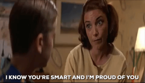 I Know Youre Smart And Im Proud Of You Gifs Get The Best Gif On Giphy