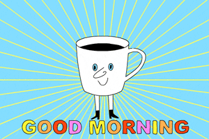Happy Good Morning GIF by GIPHY Studios Originals