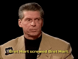 vince mcmahon bret hart screwed bret hart GIF by WWE