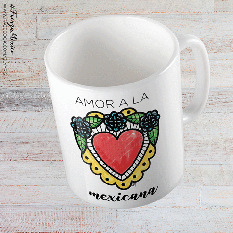 elizabethalbornozn #tazas #mugs #fuerzamexico #apoyandoamexico GIF