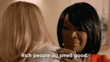 rich people do smell good GIF by VH1s Daytime Divas