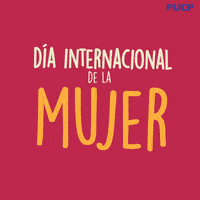 Feliz Dia Da Mulher GIF by PUCP