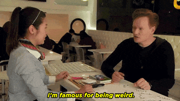 weirdo im famous for being weird GIF by Team Coco
