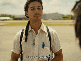 Shia Labeouf This Is A Business Opportunity GIF by A24
