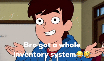 Bro Got A Whole Inventory System GIF
