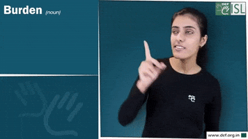 Sign Language Burden GIF by ISL Connect