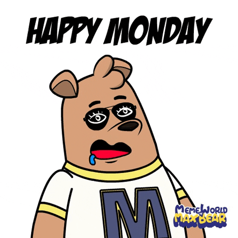 Monday Morning GIF by Meme World of Max Bear