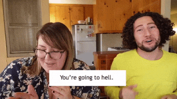 Video gif. Woman and man smile while dancing in their seats. They both sway back and forth and snap their fingers in a jolly, but sarcastic way. Text, “You’re going to hell.”