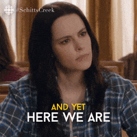 here we are schitts creek GIF by CBC