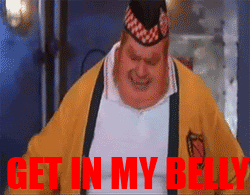 Movie gif. Mike Myers as Fat Bastard in Austin Powers looks down as he points to his stomach. Text, "Get in my belly."