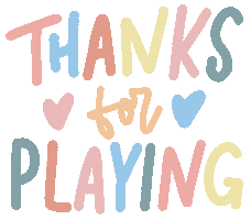 Thank You For Playing Thanks Sticker