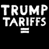 Trump tariffs equal taxes gif
