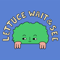 Lettuce wait