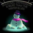 Seasonal depression is more than the winter blues