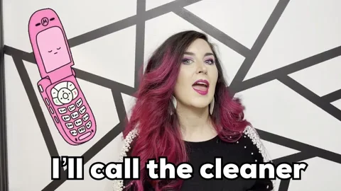 Ill Call The Cleaner GIF by Sparkling Queens