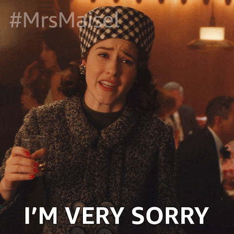 Im Very Sorry Rachel Brosnahan GIF by The Marvelous Mrs. Maisel