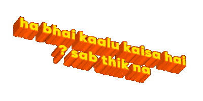 Ha Bhai Kaalu Kaisa Hai Sab Thik Na Sticker