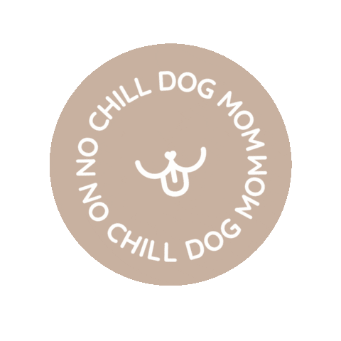 No Chill Dog Mom Sticker