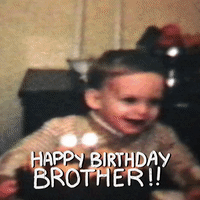 Happy Birthday Brother!