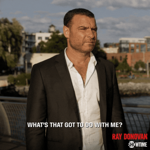 season 6 whats that got to do with me GIF by Ray Donovan