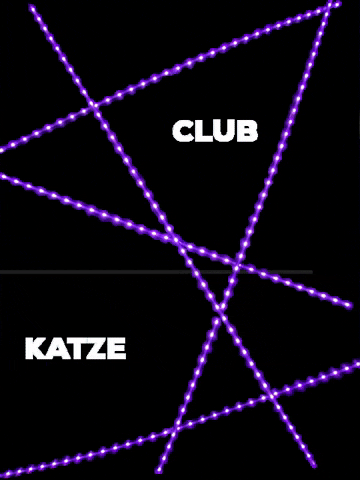 Club Nightlife GIF by ClubKatze