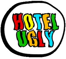Hotel Ugly Sticker