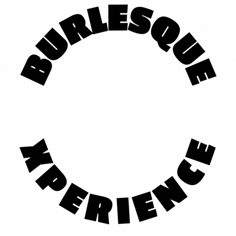 Burlesque Xperience GIF