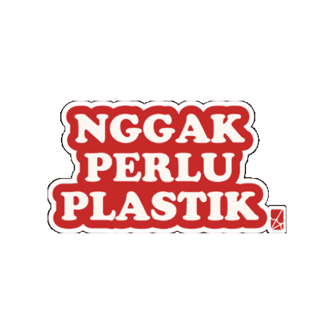 Nggakperluplastik Sticker by Laba-Laba Reparasi