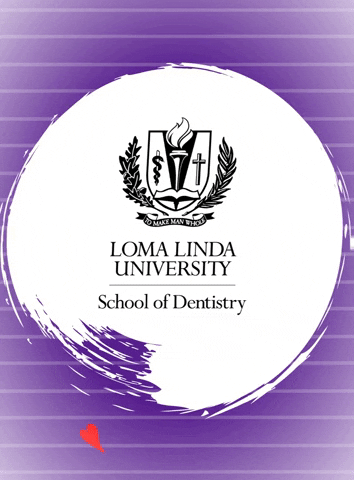 Dentist Dh GIF by LLU School of Dentistry