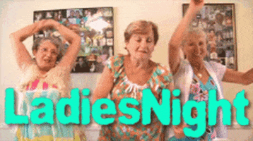 ladies night GIF