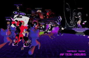 After-Hours Party GIF by Empress Trash