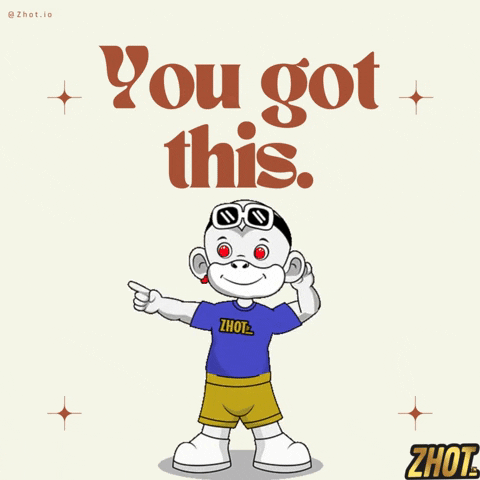 You Can Do It GIF by Zhot