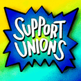 Support Unions
