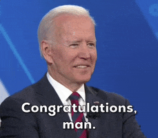Joe Biden Congrats GIF by GIPHY News