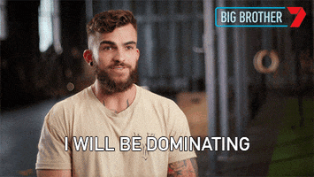 Dominating Big Brother GIF by Big Brother Australia