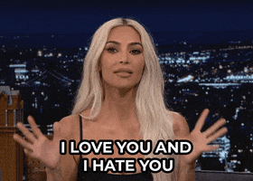 Tonight Show gif. Kim Kardashian speaks to us, gesticulating with her hands as she looks back and forth between us and off screen, saying seriously, "I love you and I hate you."