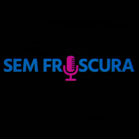 Podcast Semfrescura GIF by Juliana Freitas