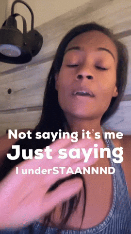 I Understaannnd GIF