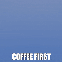 Coffee First GIF by Brittlestar