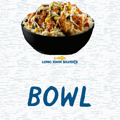 Rice Bowl GIF by Long John Silver's