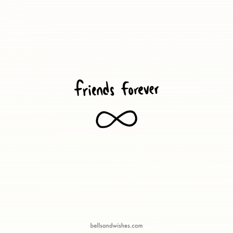 Forever Friends!!, Friends Forever Gifs