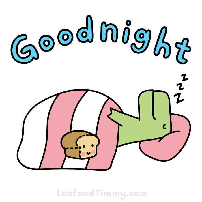 Illustrated gif.  A dinosaur is sleeping comfortably under a blanket and a little loaf of bread sits next to it. Both have smiles on their face and look cozy. Text, "Goodnight."