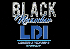Black November GIF by LDI Cristais & Pedrarias