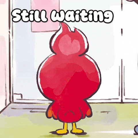 Hurry Up Waiting GIF