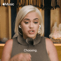 Choose Katy Perry GIF by Apple Music