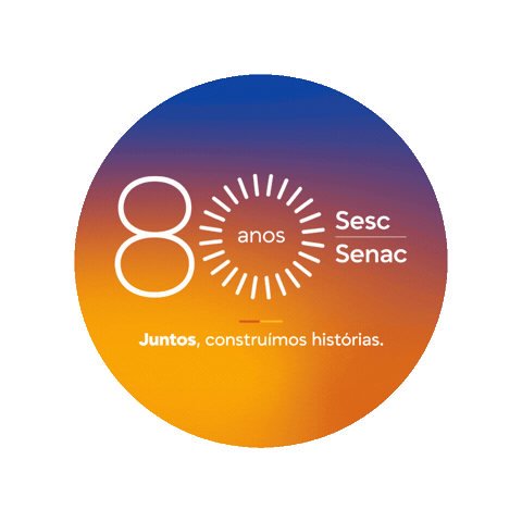 80 Anos Sesc Senac Sticker by Senac RS
