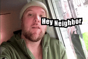 Next Door Hello GIF by Mike Hitt