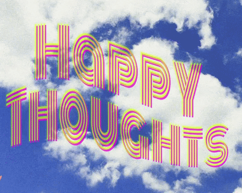 Happy Thoughts Gifs Get The Best Gif On Giphy